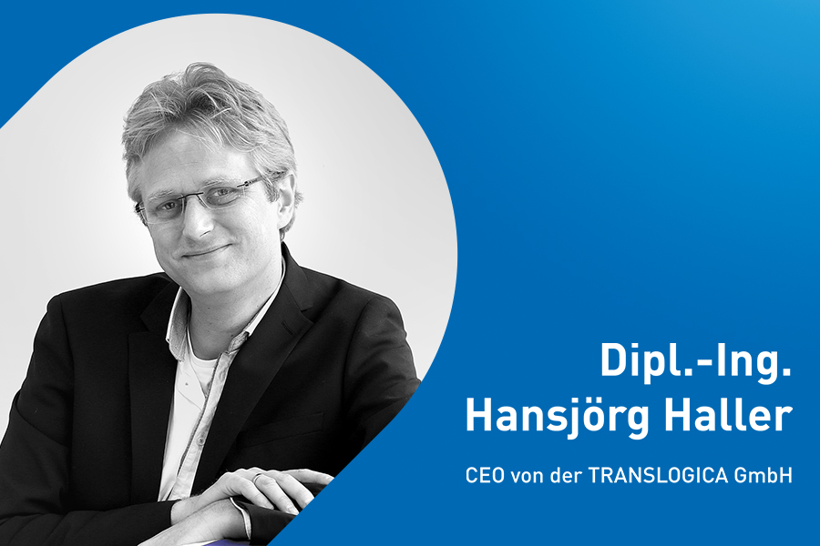Dipl.-Ing. Hansjörg Haller, CEO TRANSLOGICA GmbH